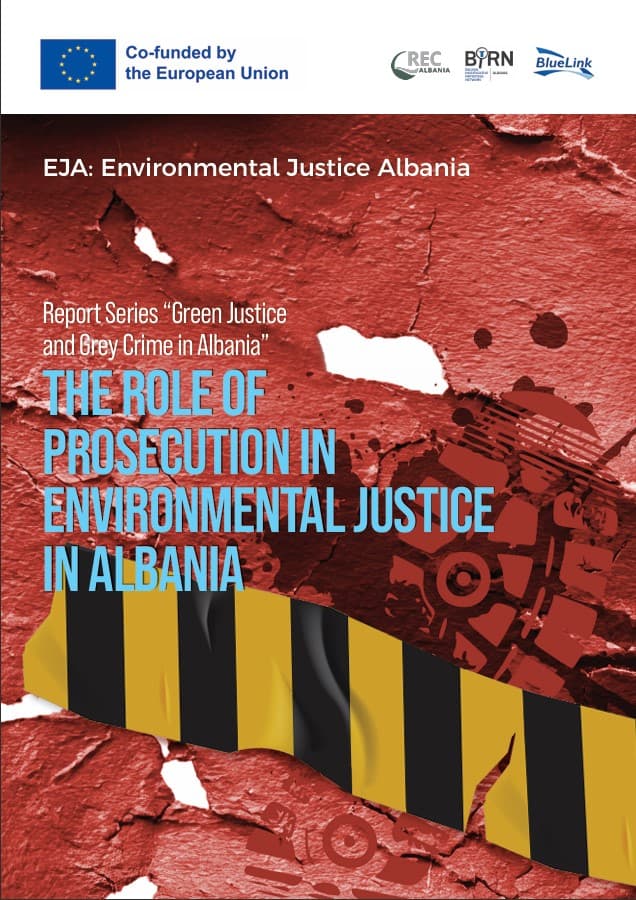 The Role of Prosecution in Environmental Justice in Albania