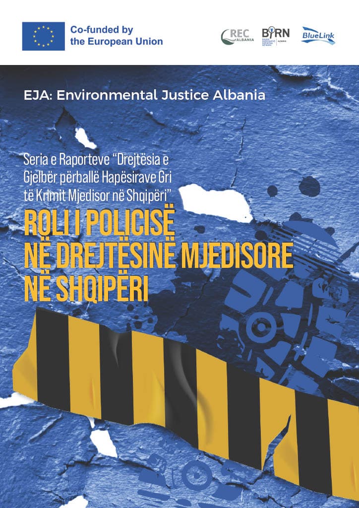 Roli i Policisë në Drejtësinë Mjedisore në Shqipëri